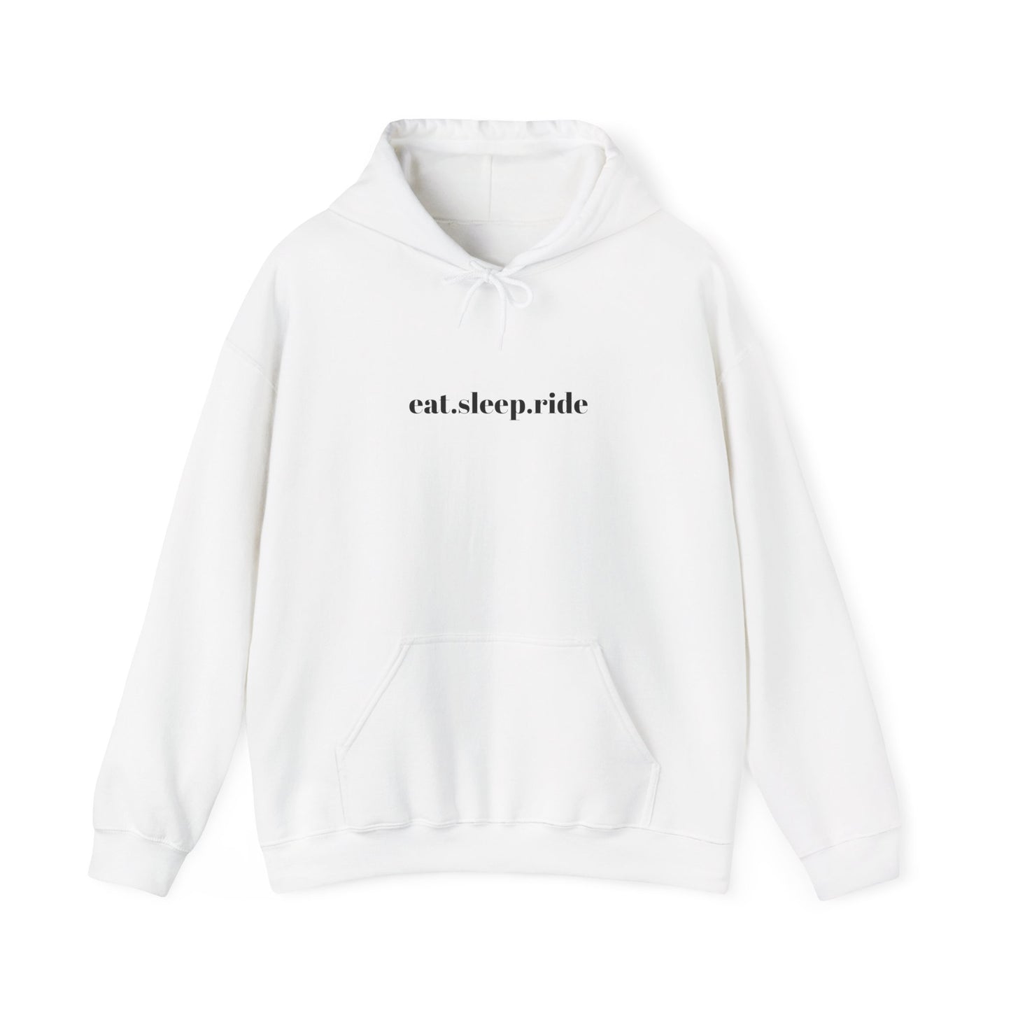 eat. sleep. ride. - Hooded Sweatshirt