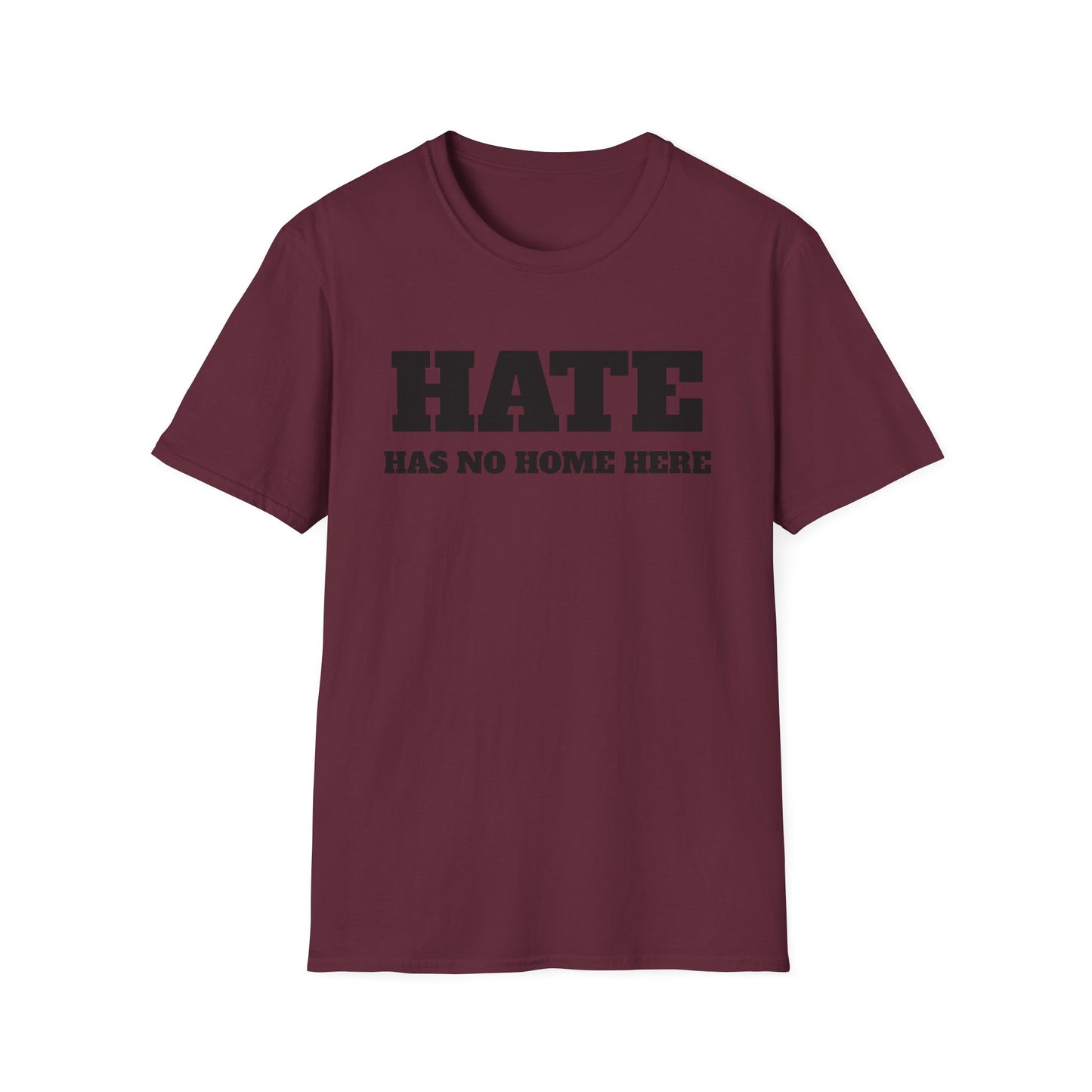 Hate Has No Home Here - T-Shirt