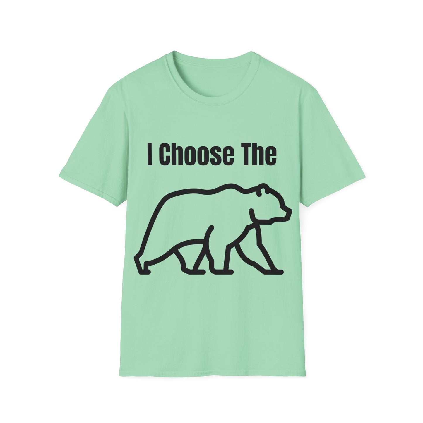 I Choose The Bear - I'll Take The Bear - Women's Independence T-Shirt