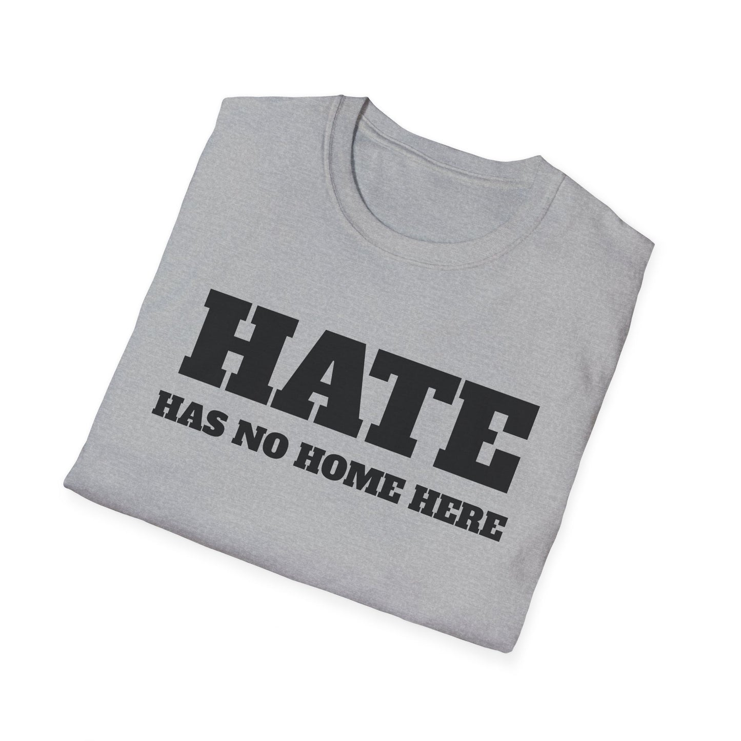 Hate Has No Home Here - T-Shirt