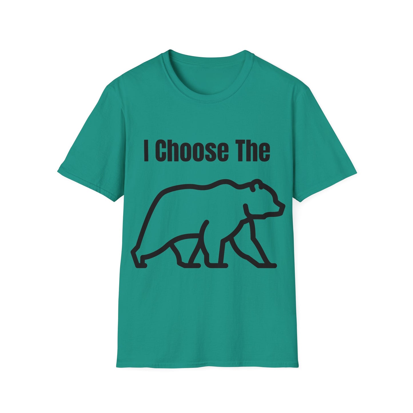 I Choose The Bear - I'll Take The Bear - Women's Independence T-Shirt