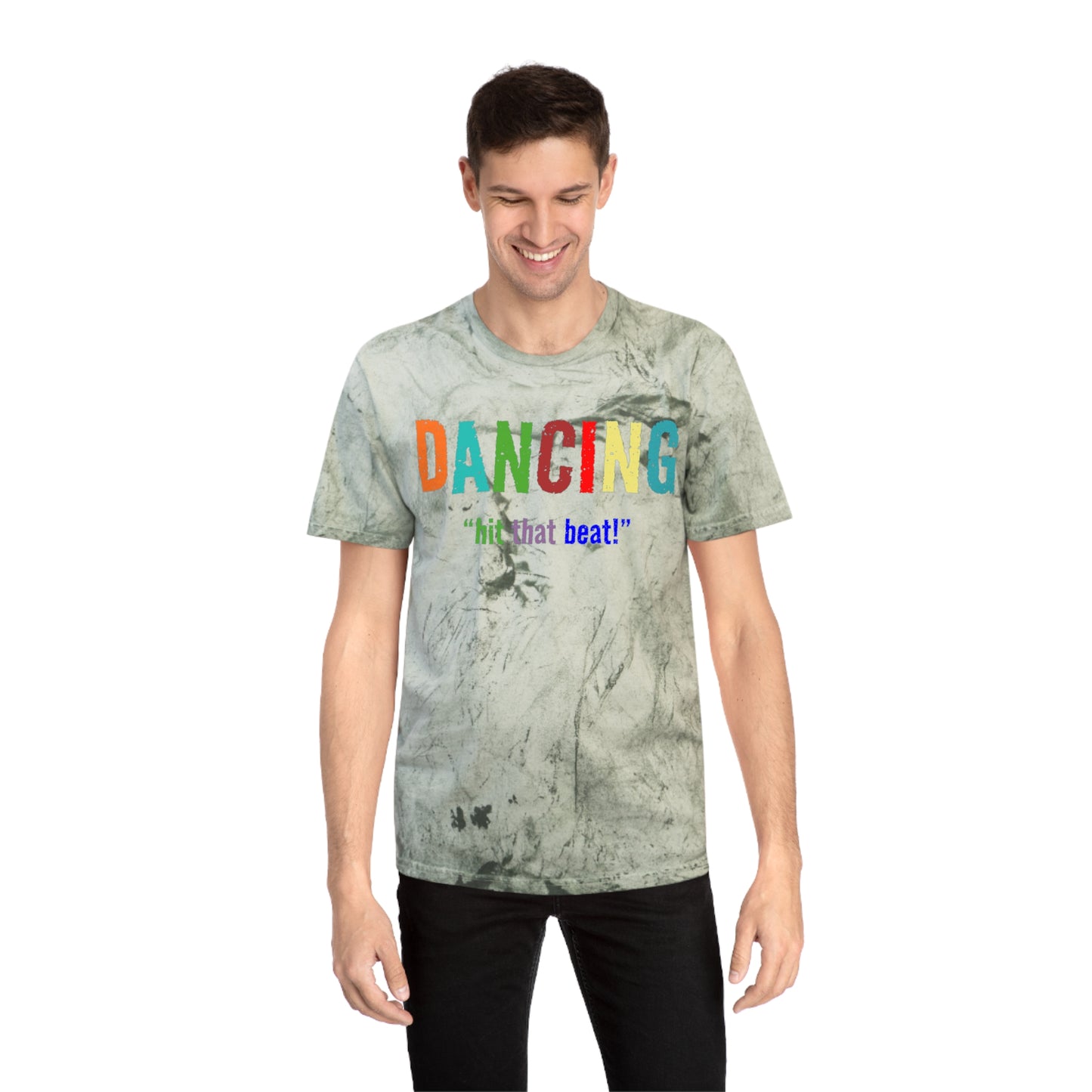 Dancing , "Hit that beat!" Color Blast T-Shirt