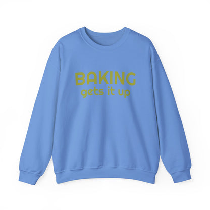 Crewneck Sweatshirt with Baking Gets It Up Graphic - Fun & Comfy Baking-Themed Clothing - Great Gift for Home Baker