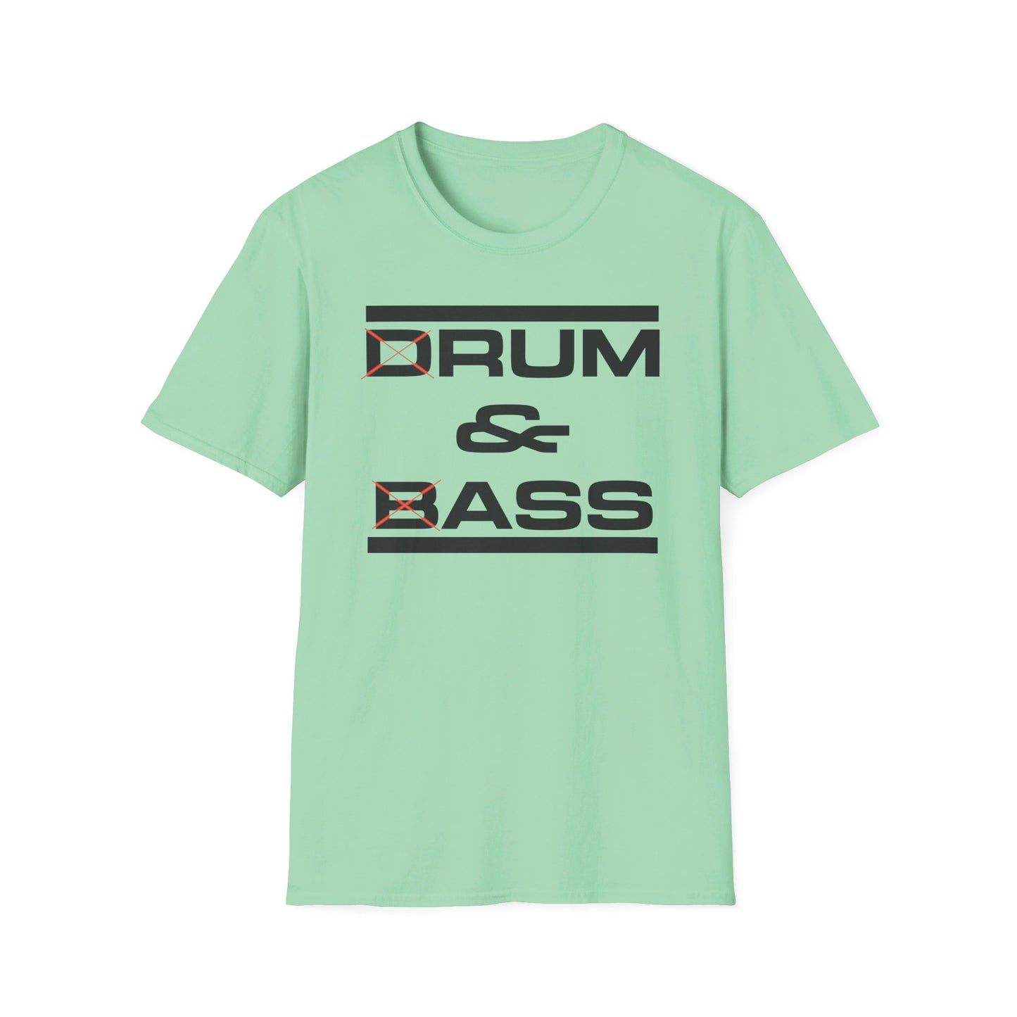 D Rum and BAss _ T-Shirt