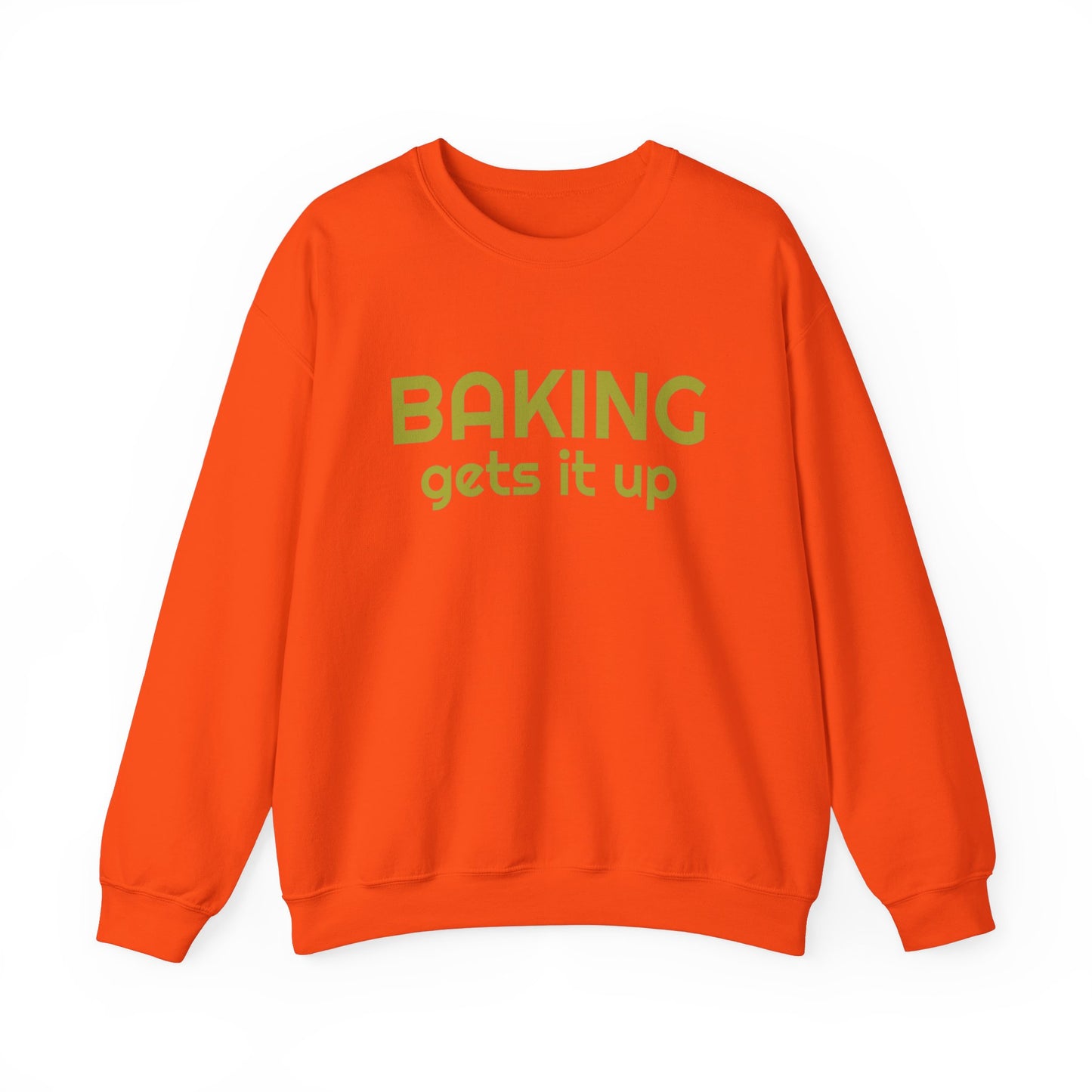 Crewneck Sweatshirt with Baking Gets It Up Graphic - Fun & Comfy Baking-Themed Clothing - Great Gift for Home Baker