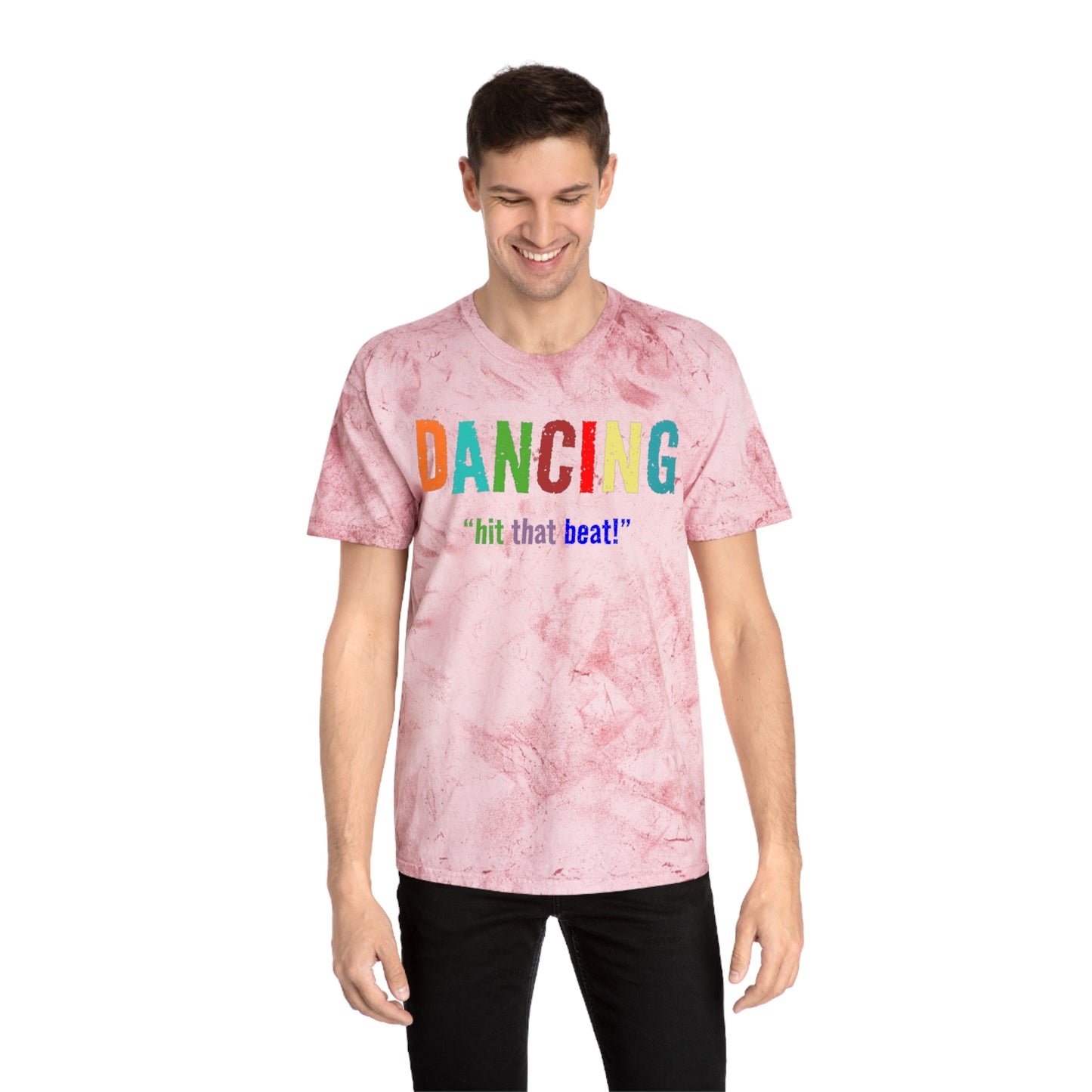 Dancing , "Hit that beat!" Color Blast T-Shirt