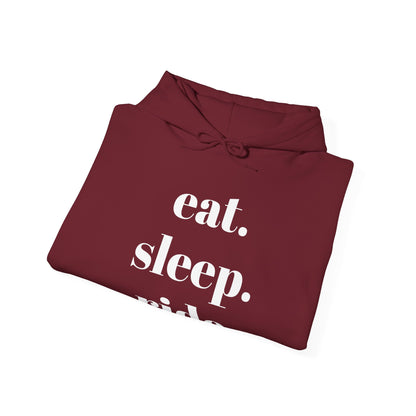 eat. sleep. ride. - Hooded Sweatshirt
