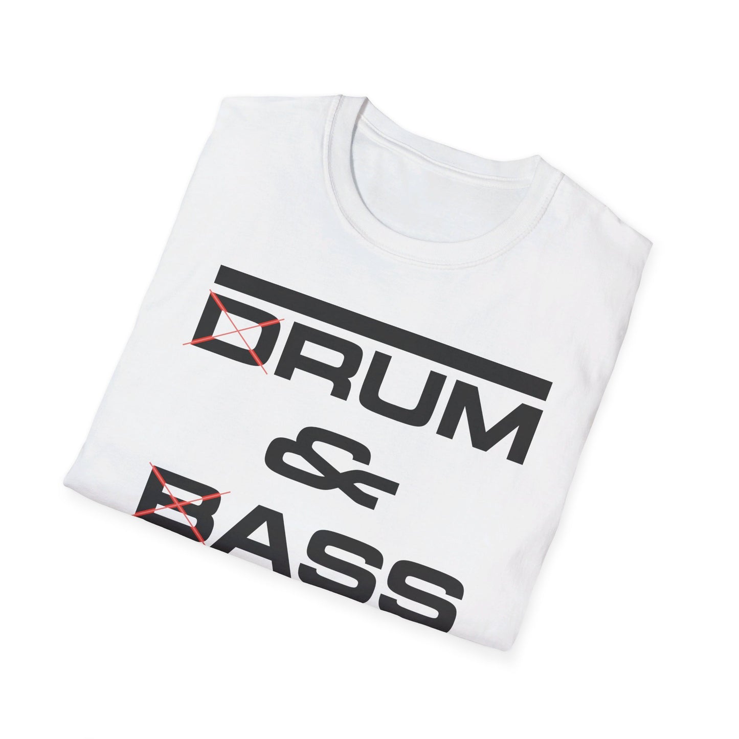 D Rum and BAss _ T-Shirt