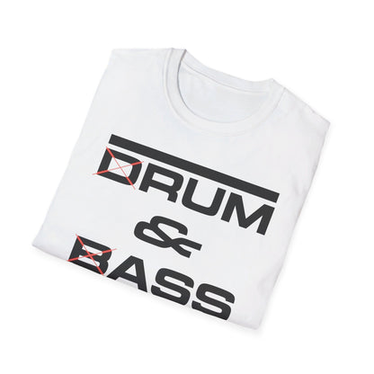 D Rum and BAss _ T-Shirt