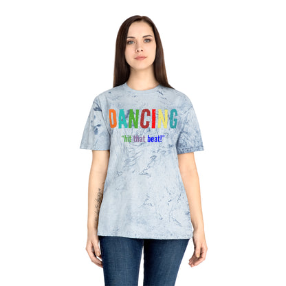 Dancing , "Hit that beat!" Color Blast T-Shirt