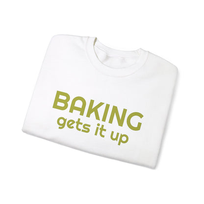Crewneck Sweatshirt with Baking Gets It Up Graphic - Fun & Comfy Baking-Themed Clothing - Great Gift for Home Baker