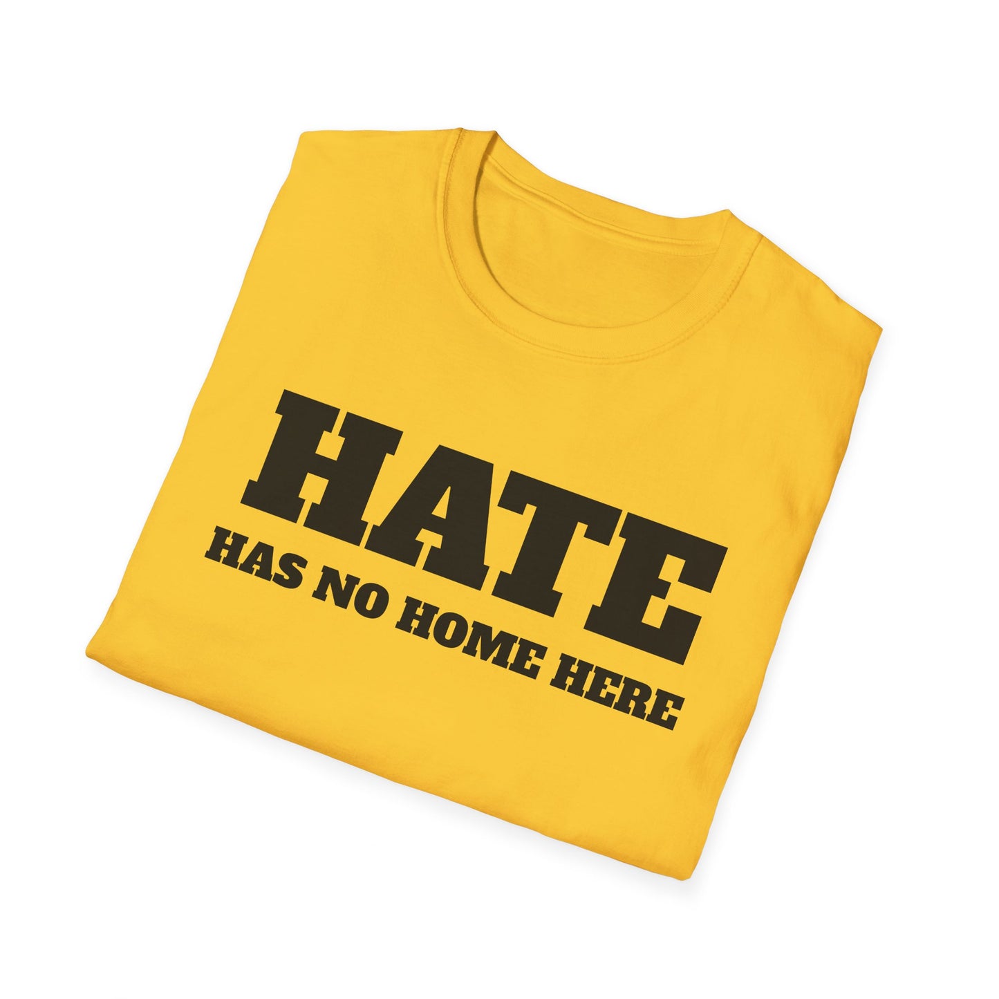 Hate Has No Home Here - T-Shirt