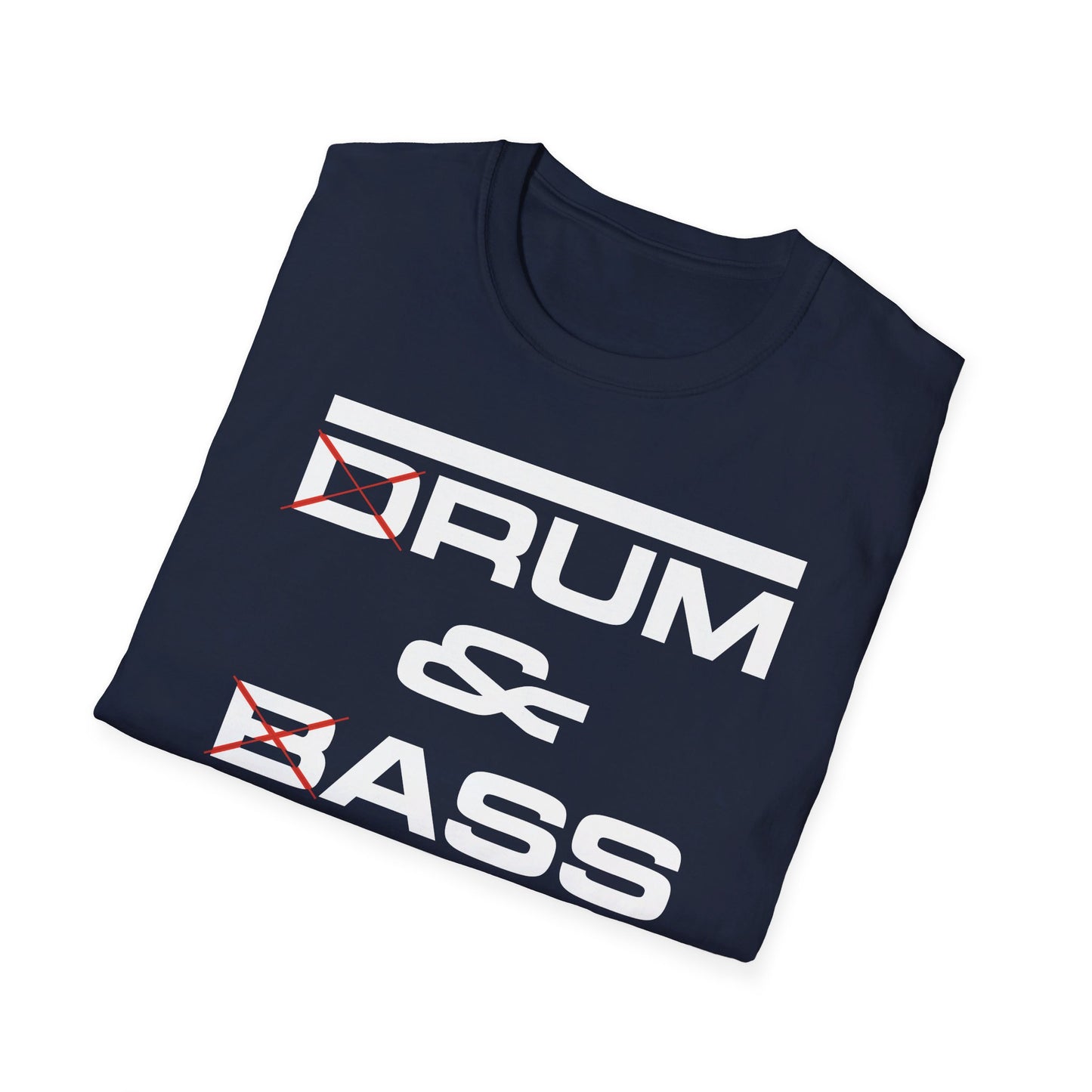 D Rum and BAss _ T-Shirt
