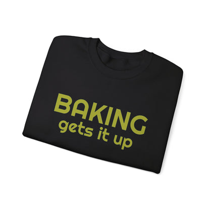 Crewneck Sweatshirt with Baking Gets It Up Graphic - Fun & Comfy Baking-Themed Clothing - Great Gift for Home Baker