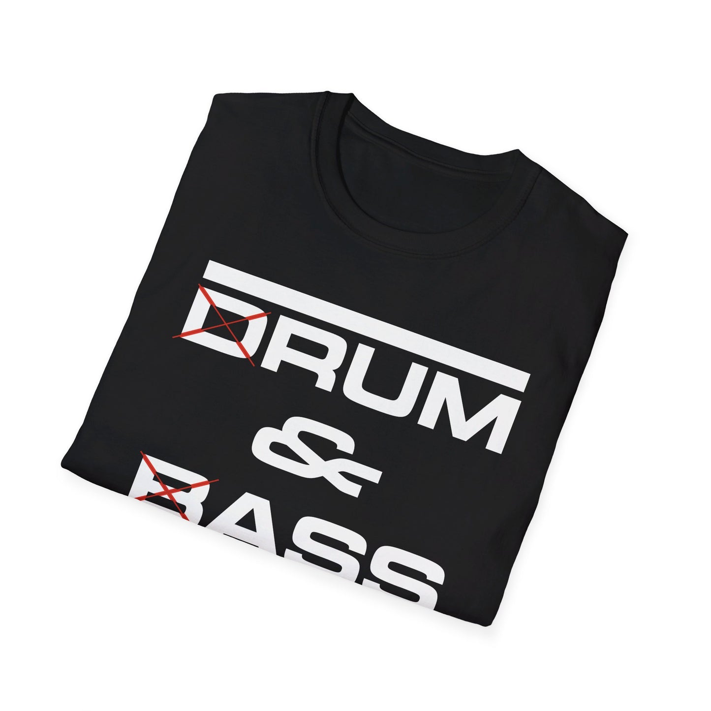 D Rum and BAss _ T-Shirt