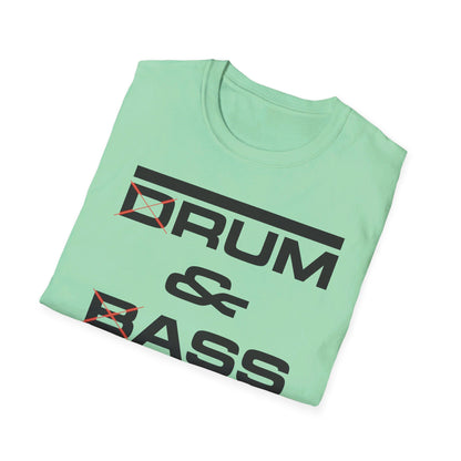 D Rum and BAss _ T-Shirt