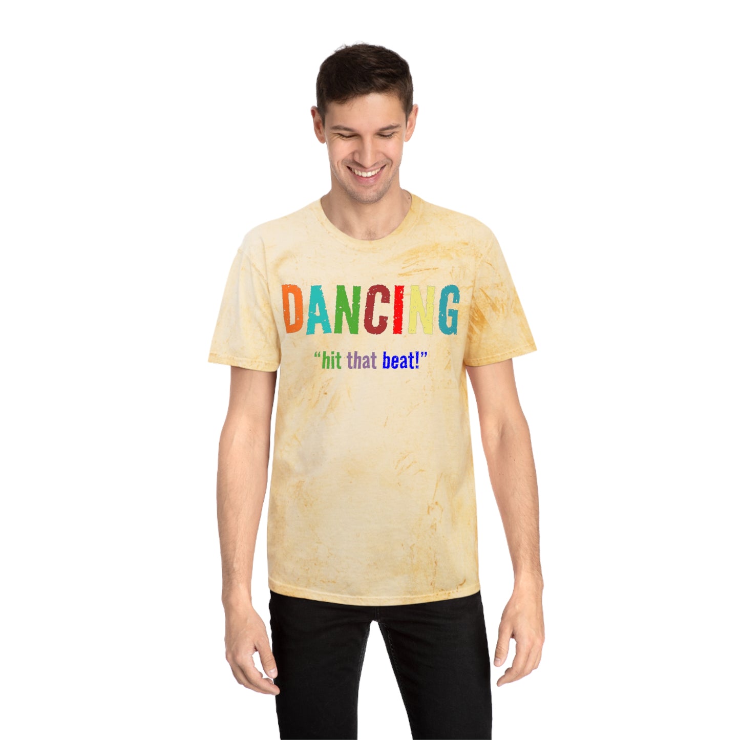 Dancing , "Hit that beat!" Color Blast T-Shirt
