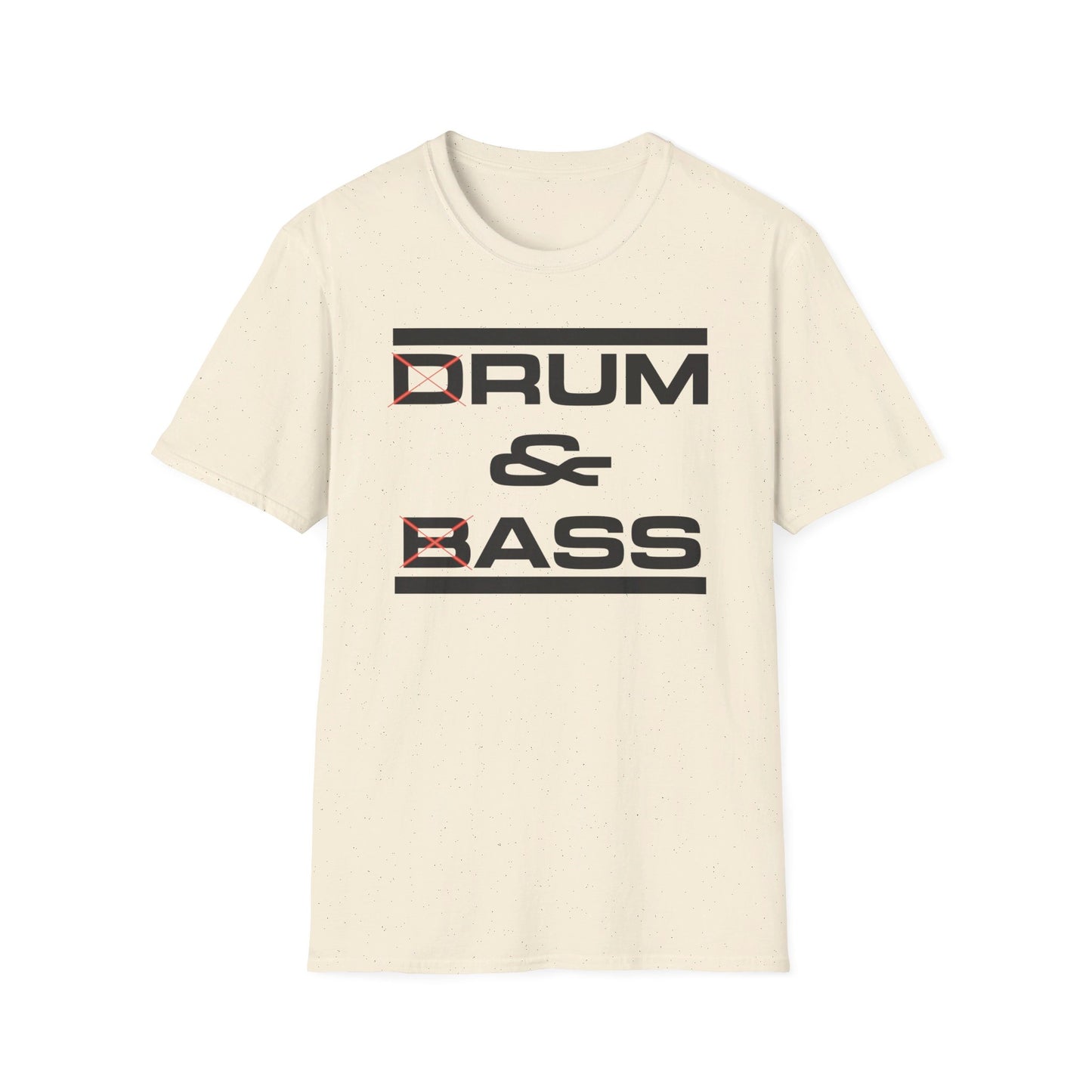D Rum and BAss _ T-Shirt
