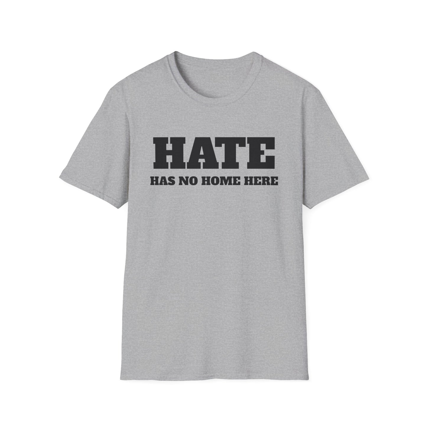 Hate Has No Home Here - T-Shirt