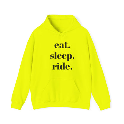 eat. sleep. ride. - Hooded Sweatshirt