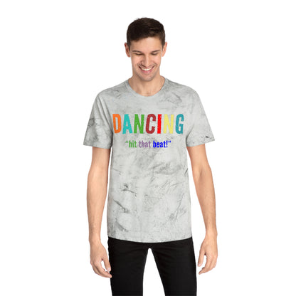 Dancing , "Hit that beat!" Color Blast T-Shirt