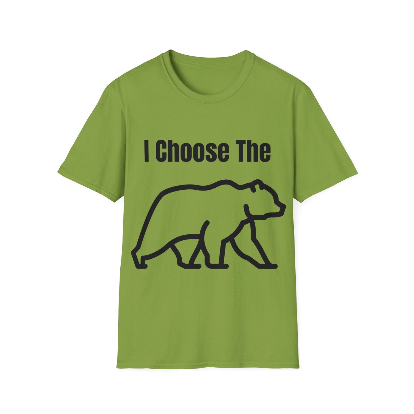 I Choose The Bear  - I'll Take The Bear - Women's Independence T-Shirt