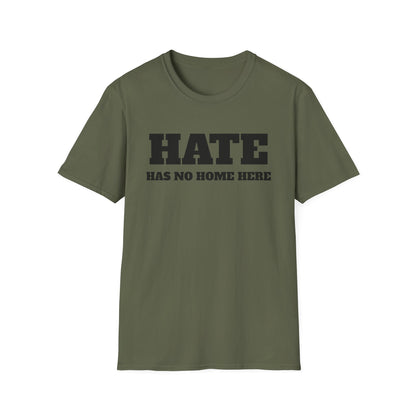 Hate Has No Home Here - T-Shirt