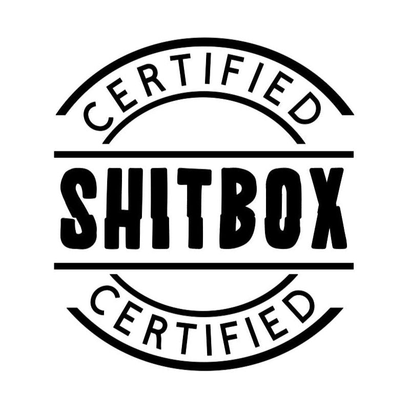 Certified Shitbox - 110 x 100  vinyl car / van  bumper sticker