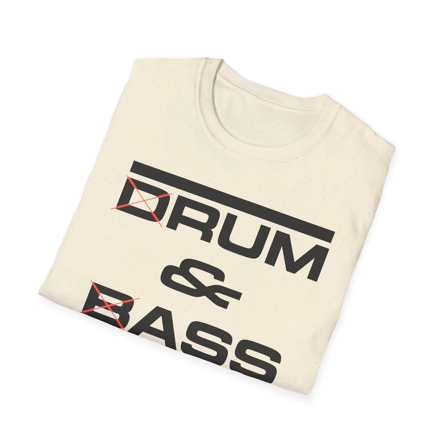 D Rum and BAss _ T-Shirt