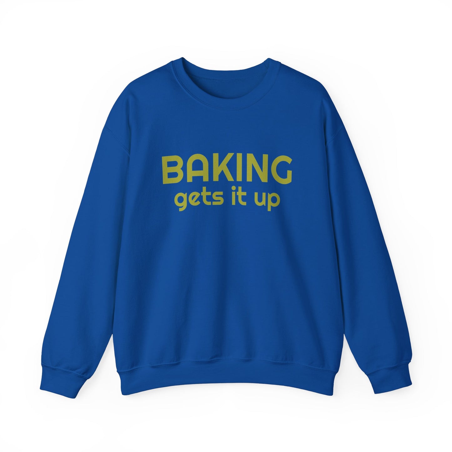 Crewneck Sweatshirt with Baking Gets It Up Graphic - Fun & Comfy Baking-Themed Clothing - Great Gift for Home Baker