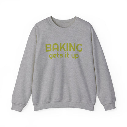 Crewneck Sweatshirt with Baking Gets It Up Graphic - Fun & Comfy Baking-Themed Clothing - Great Gift for Home Baker