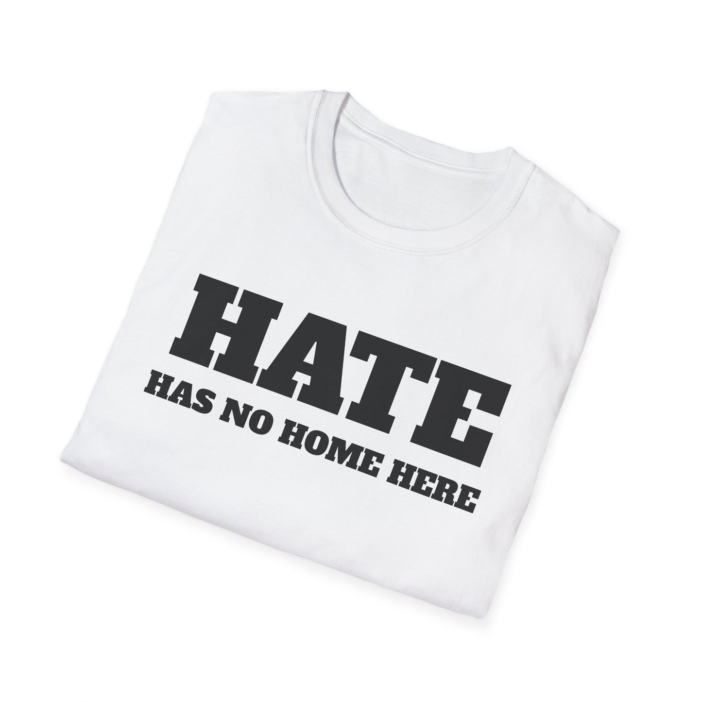 Hate Has No Home Here - T-Shirt