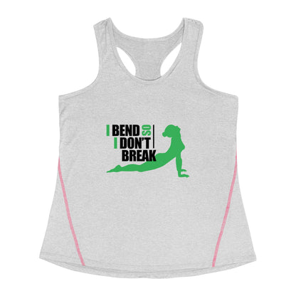 I Bend So I Dont Break - Womans Yoga Sport Vest - Women's Racerback Sports Top