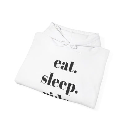 eat. sleep. ride. - Hooded Sweatshirt