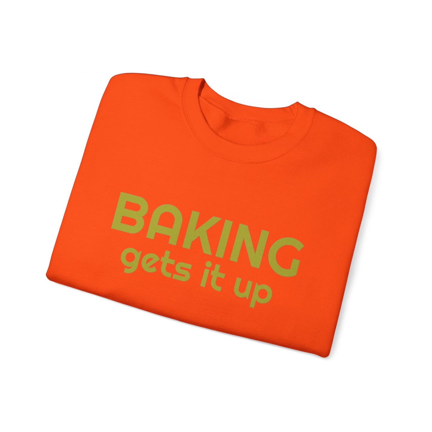 Crewneck Sweatshirt with Baking Gets It Up Graphic - Fun & Comfy Baking-Themed Clothing - Great Gift for Home Baker