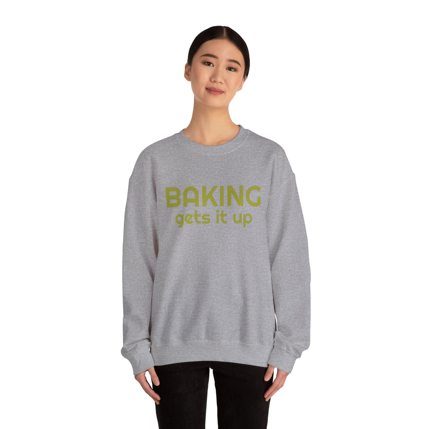 Crewneck Sweatshirt with Baking Gets It Up Graphic - Fun & Comfy Baking-Themed Clothing - Great Gift for Home Baker